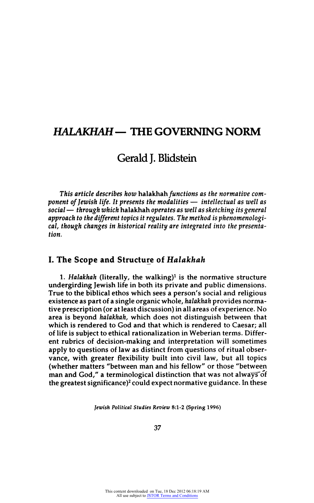 Halakhah? the Governing Norm