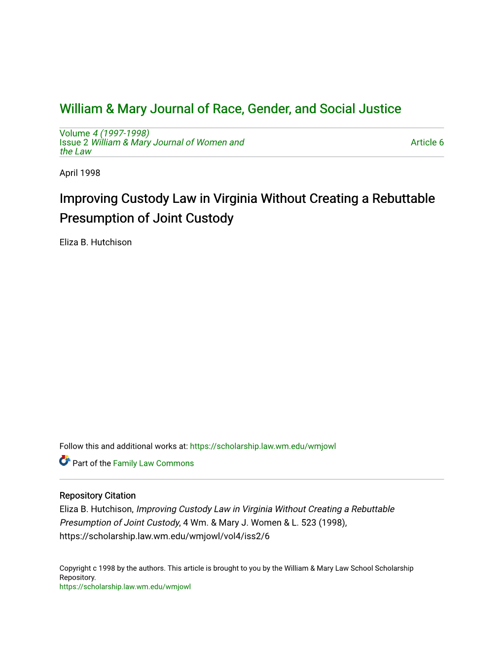 Improving Custody Law in Virginia Without Creating a Rebuttable Presumption of Joint Custody