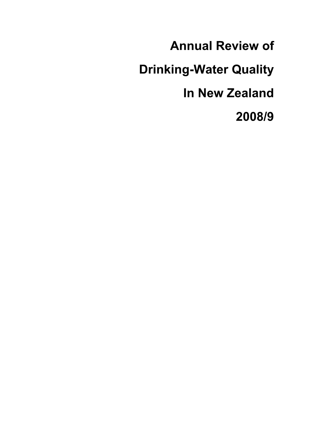 Annual Review of Drinking-Water Quality in New Zealand 2008/9