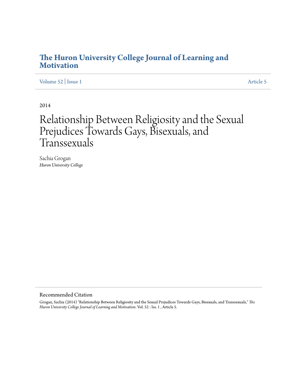 Relationship Between Religiosity and the Sexual Prejudices Towards Gays, Bisexuals, and Transsexuals Sachia Grogan Huron University College