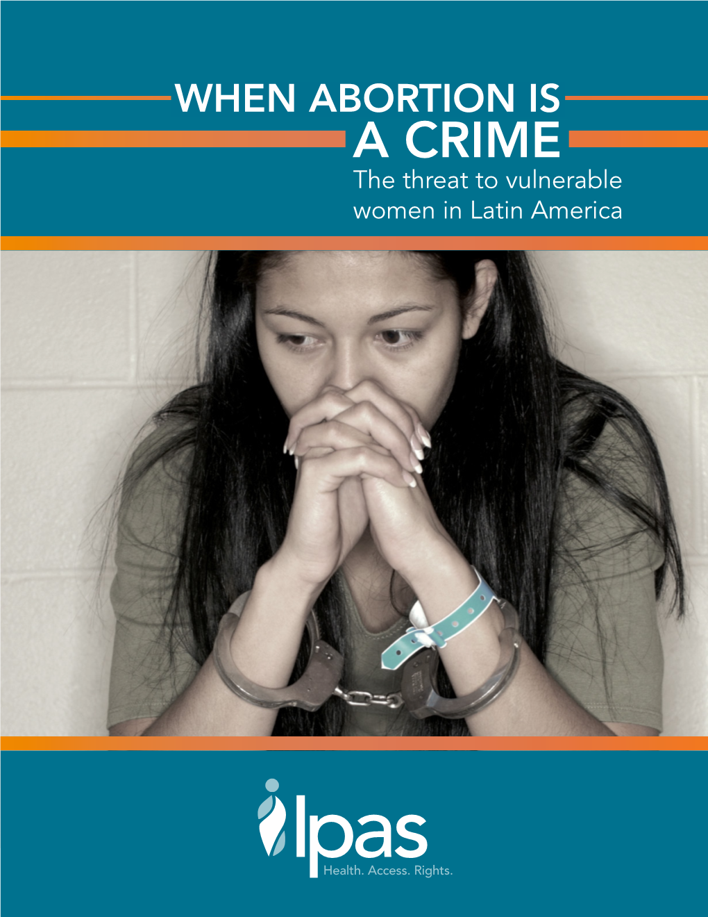 A CRIME the Threat to Vulnerable Women in Latin America
