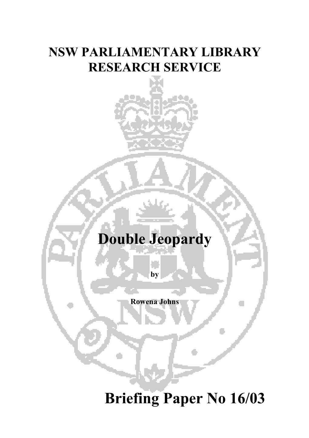Double Jeopardy Briefing Paper No 16/03