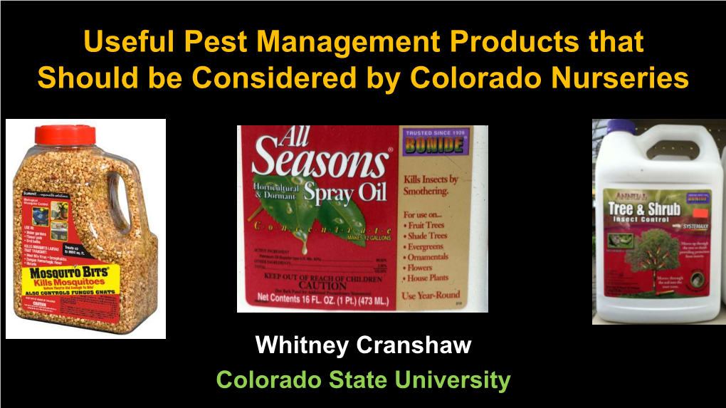 Useful Pest Management Products That Should Be Considered by Colorado Nurseries