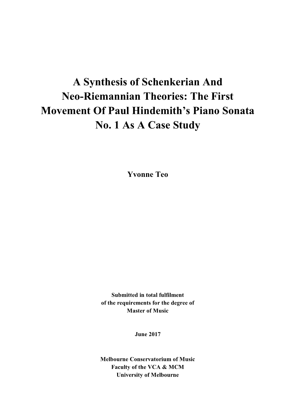 A Synthesis of Schenkerian and Neo-Riemannian Theories: the First Movement of Paul Hindemith’S Piano Sonata No