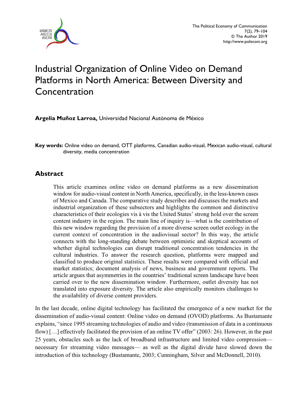 Industrial Organization of Online Video on Demand Platforms in North America: Between Diversity and Concentration