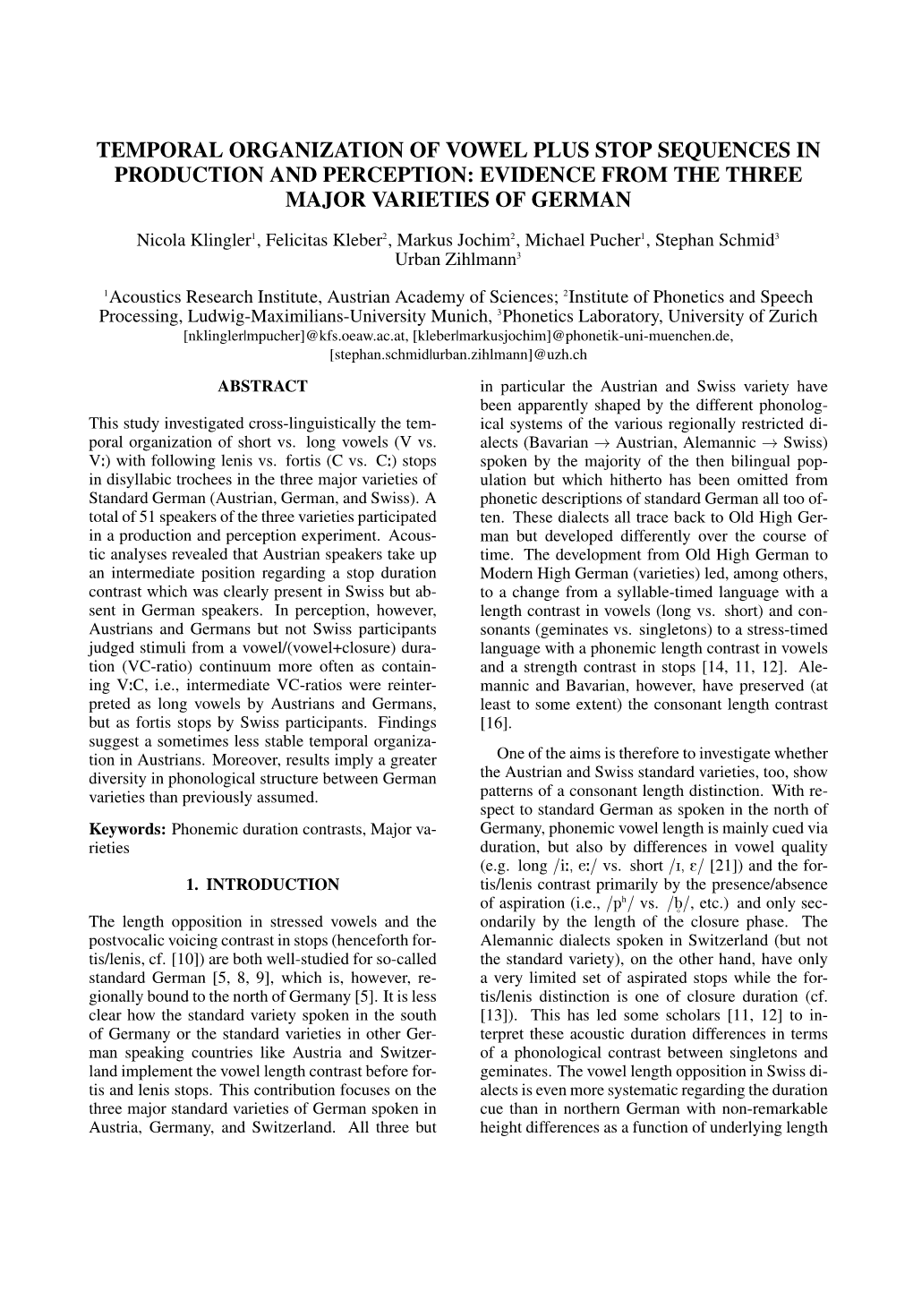 Temporal Organization of Vowel Plus Stop Sequences in Production and Perception: Evidence from the Three Major Varieties of German