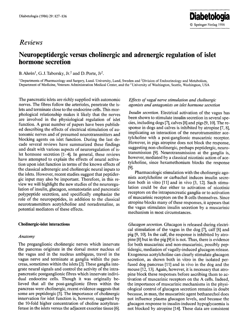 Neuropeptidergic Versus Cholinergic and Adrenergic Regulation of Islet Hormone Secretion