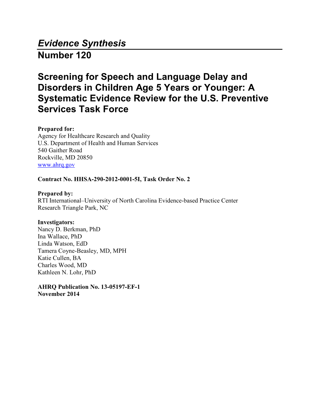 Screening for Speech and Language Delay and Disorders in Children Age 5 Years Or Younger: a Systematic Evidence Review for the U.S