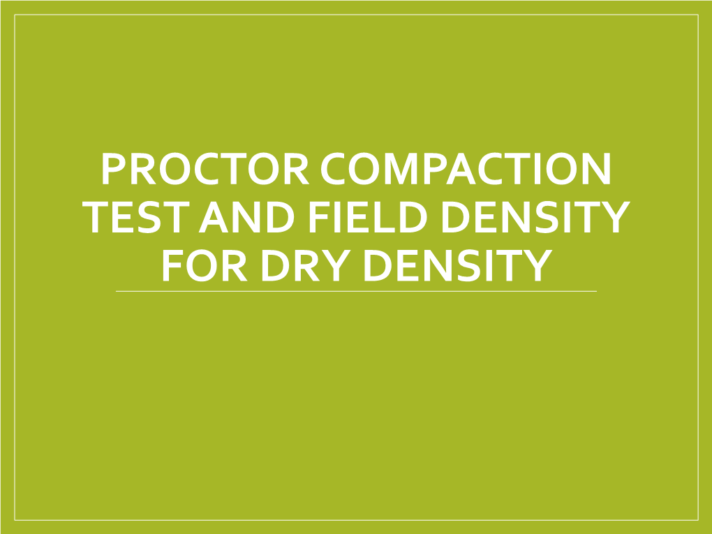 Proctor Compaction Test for Maximum Dry Density