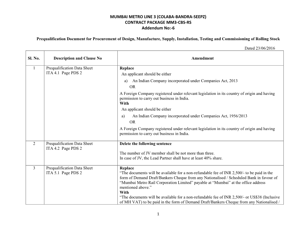 MUMBAI METRO LINE 3 (COLABA-BANDRA-SEEPZ) CONTRACT PACKAGE MM3-CBS-RS Addendum No:-6