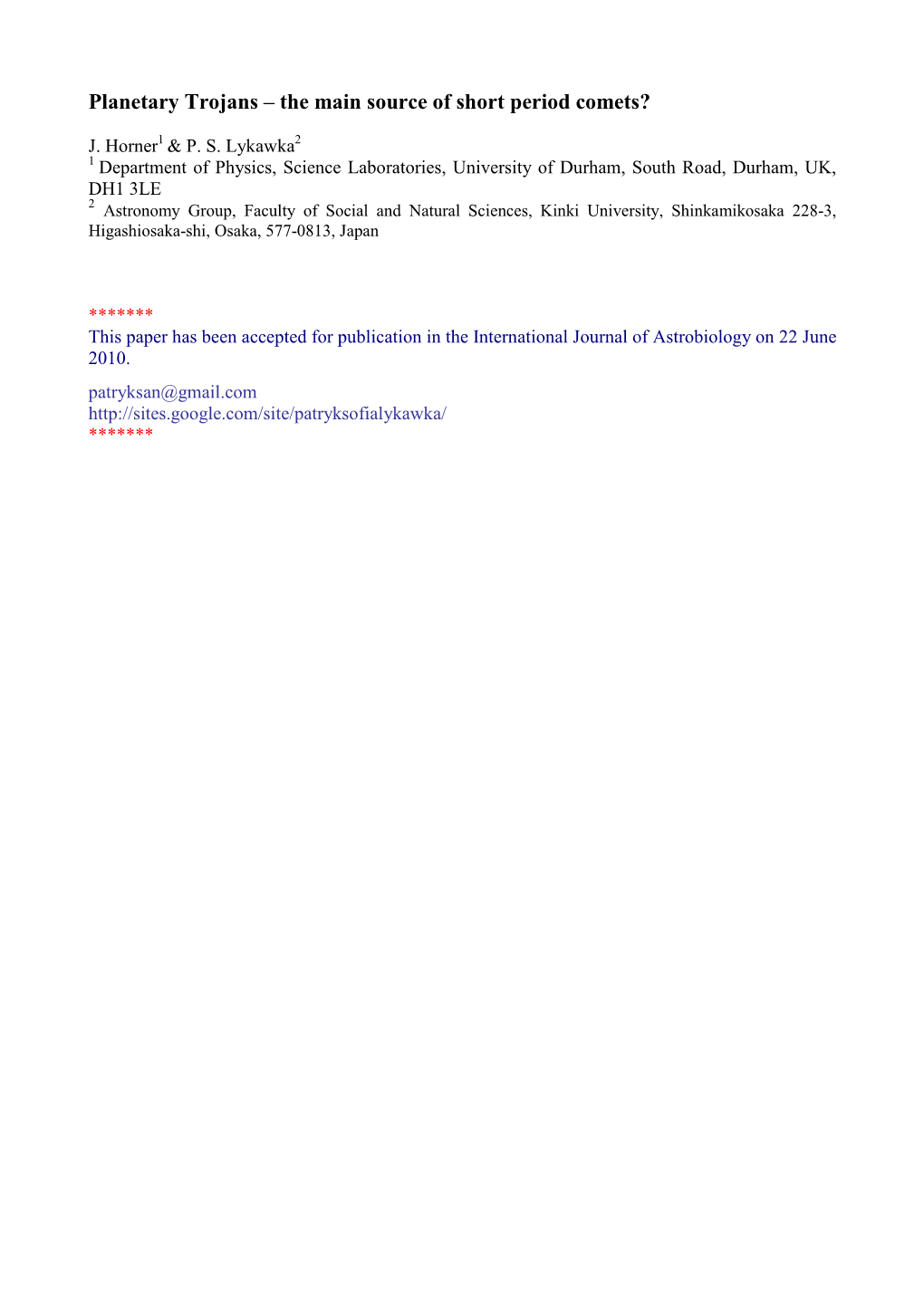 Planetary Trojans – the Main Source of Short Period Comets?