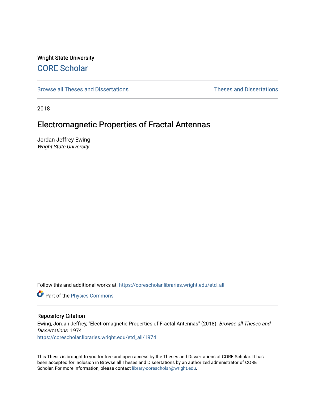 Electromagnetic Properties of Fractal Antennas