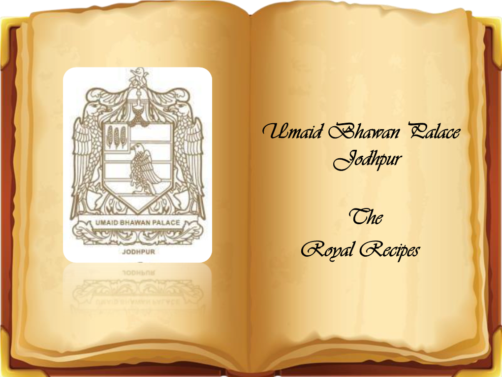 Umaid Bhawan Palace Jodhpur the Royal Recipes