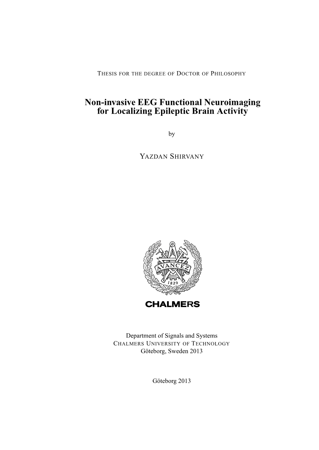 Non-Invasive EEG Functional Neuroimaging for Localizing Epileptic Brain Activity