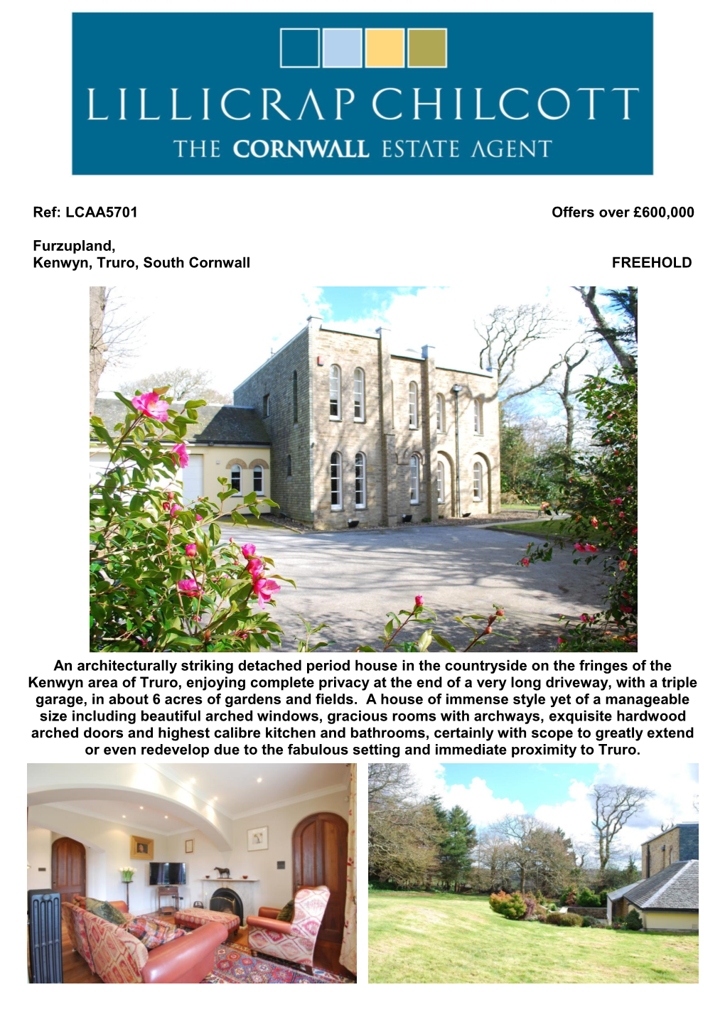Ref: LCAA5701 Offers Over £600,000