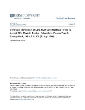 Contracts - Beneficiary of Land Trust Does Not Have Power to Accept Offer Made to Trustee - Schneider V