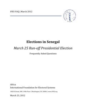 Elections in Senegal March 25 Run-Off Presidential Election