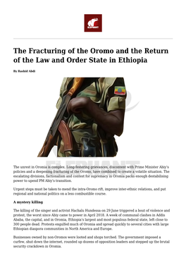 The Fracturing of the Oromo and the Return of the Law and Order State in Ethiopia