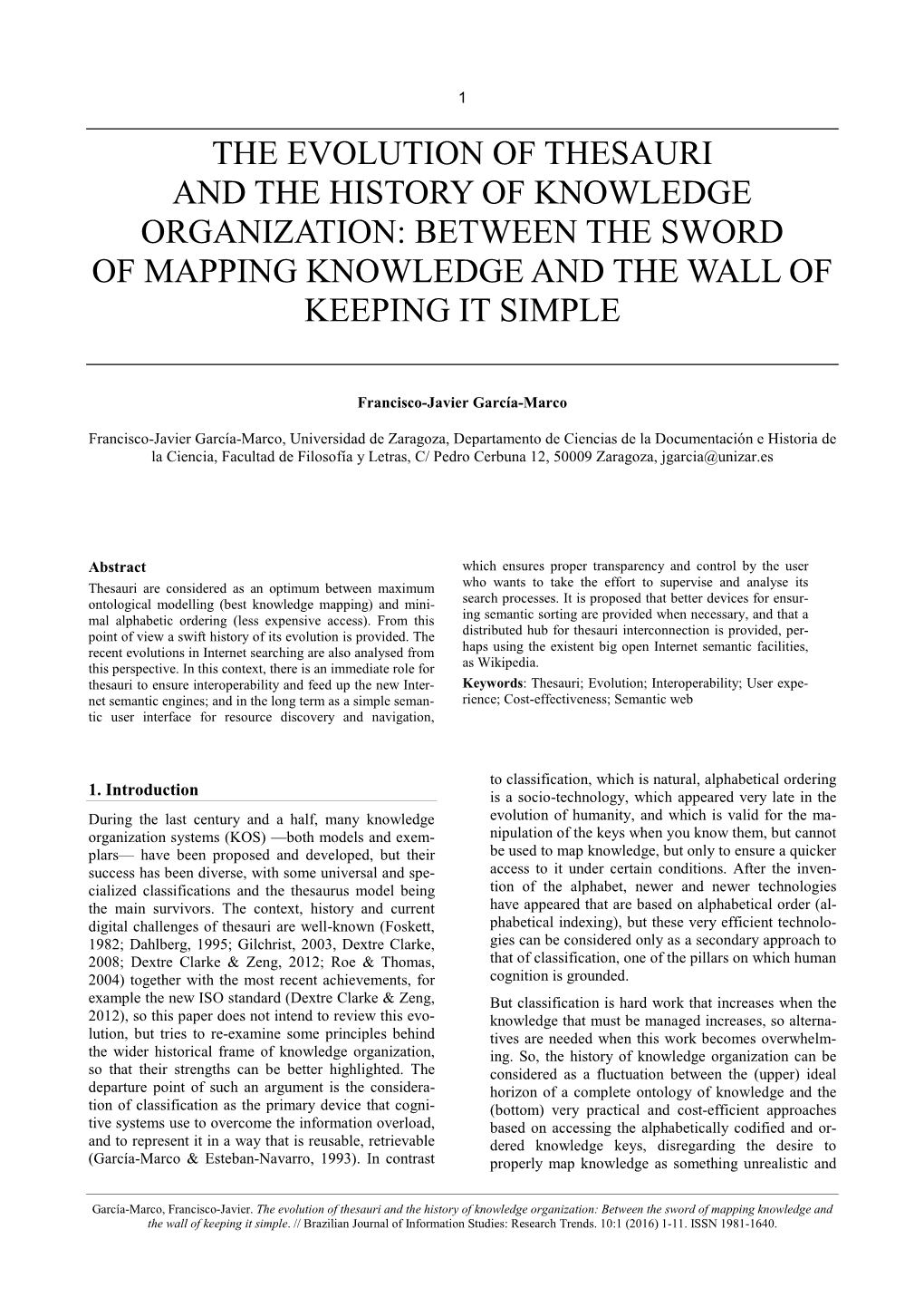 The Evolution of Thesauri and the History of Knowledge Organization: Between the Sword of Mapping Knowledge and the Wall of Keeping It Simple