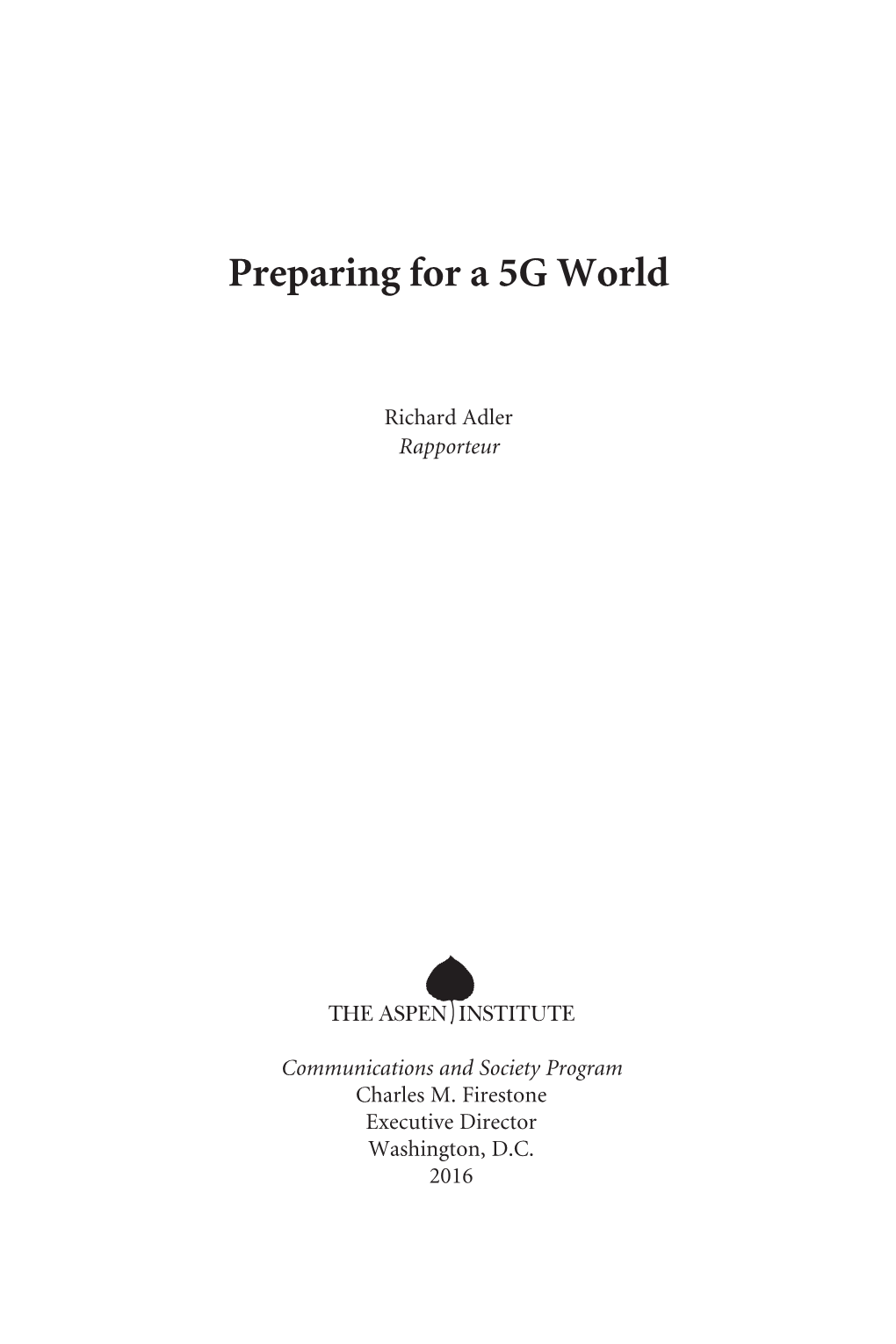 Preparing for a 5G World