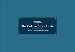 The Golden Grove Estate