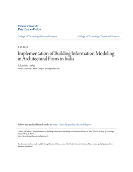 Implementation of Building Information Modeling in Architectural Firms in India Aakanksha Luthra Purdue University - Main Campus, Aaks@Purdue.Edu