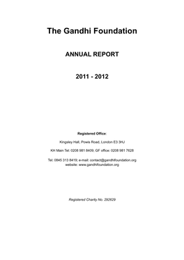 The Gandhi Foundation ANNUAL REPORT 2011
