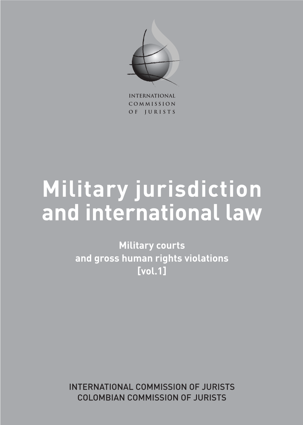Military Jurisdiction and International Law