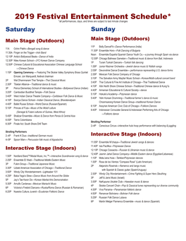 2019 Festival Entertainment Schedule* *All Performances, Days, and Times Are Subject to Last Minute Changes Saturday Sunday