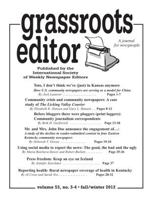 Volume 53, No. 3-4 • Fall/Winter 2012 Grassroots Editor • Fall-Winter 2012 Toto, I Don’T Think We’Re