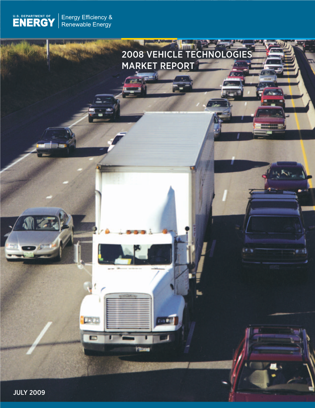 2008 Vehicle Technologies Market Report