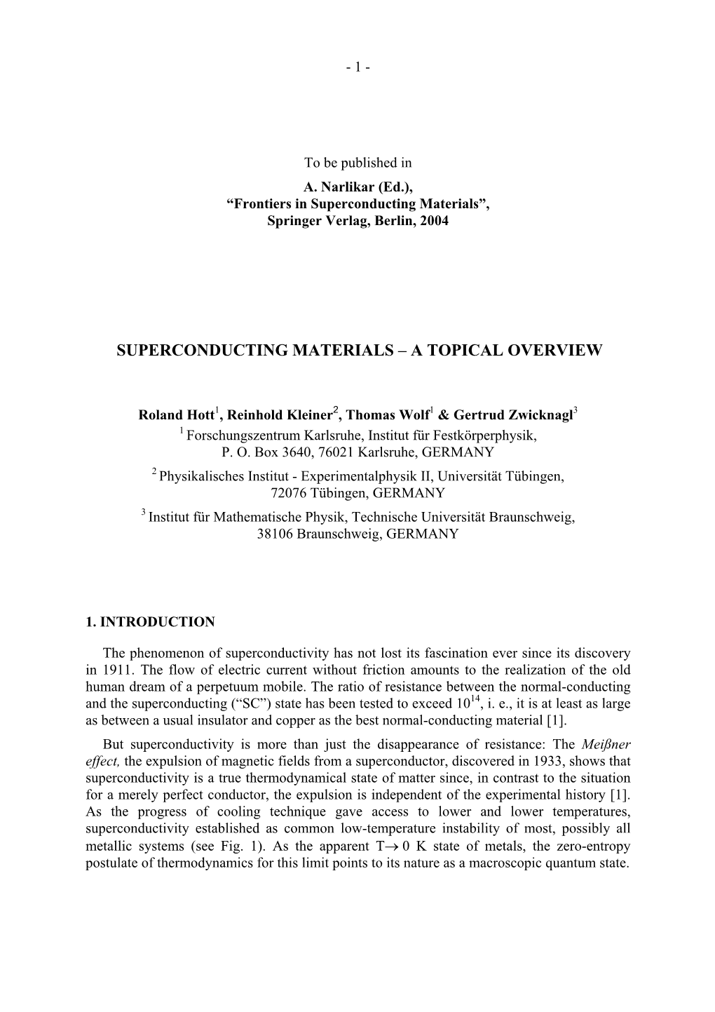 Superconducting Materials”, Springer Verlag, Berlin, 2004