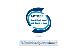 Liste De La Codification Normalisée Des Agences Bancaires Et Des Centres D'exploitation Régionaux Des C.C.P EN 2021