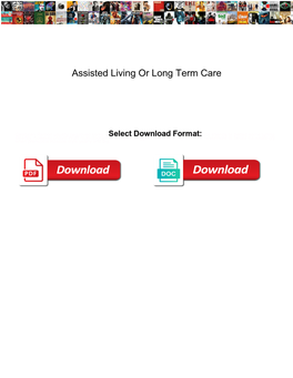 Assisted Living Or Long Term Care
