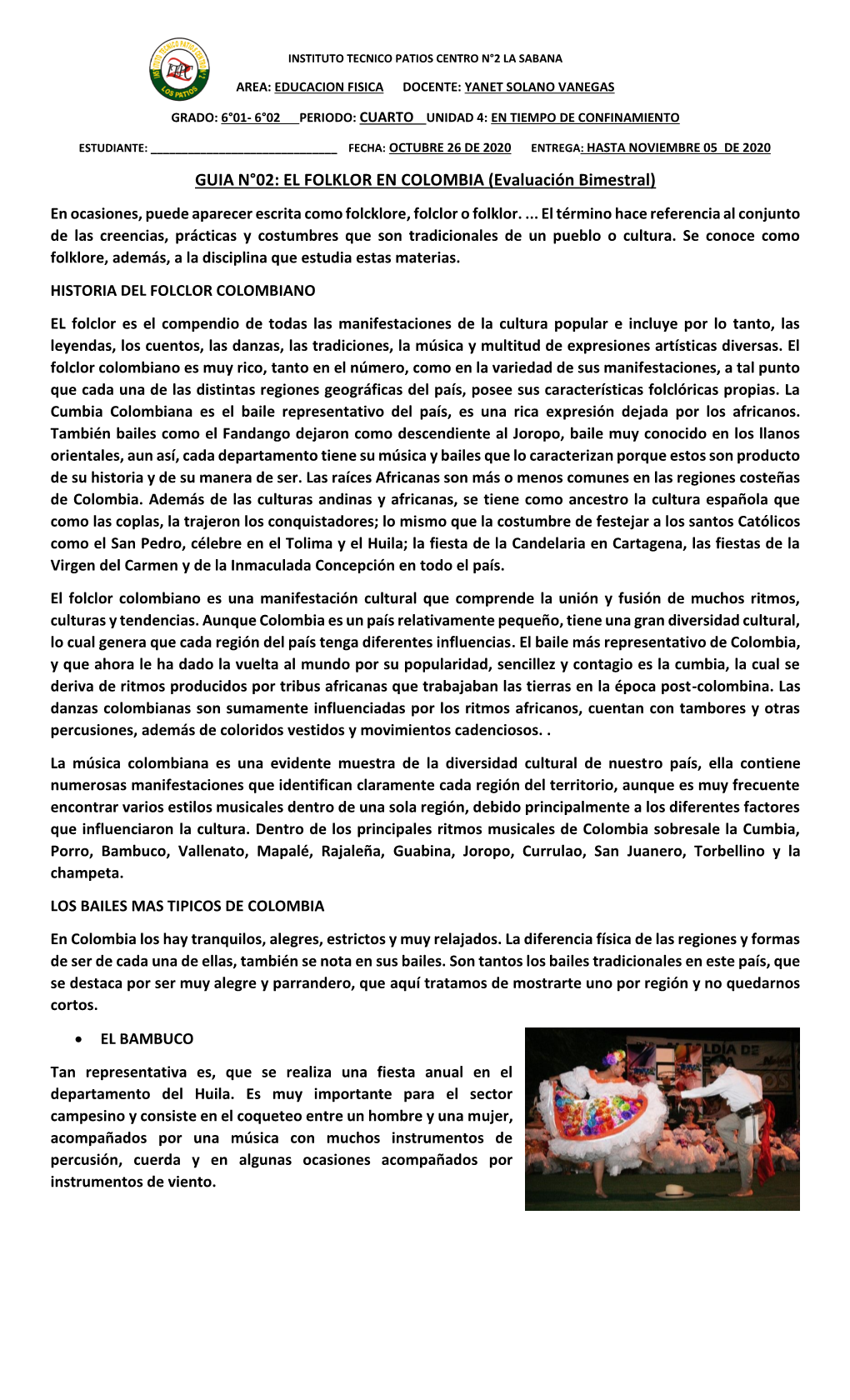 GUIA N°02: EL FOLKLOR EN COLOMBIA (Evaluación Bimestral) En Ocasiones, Puede Aparecer Escrita Como Folcklore, Folclor O Folklor