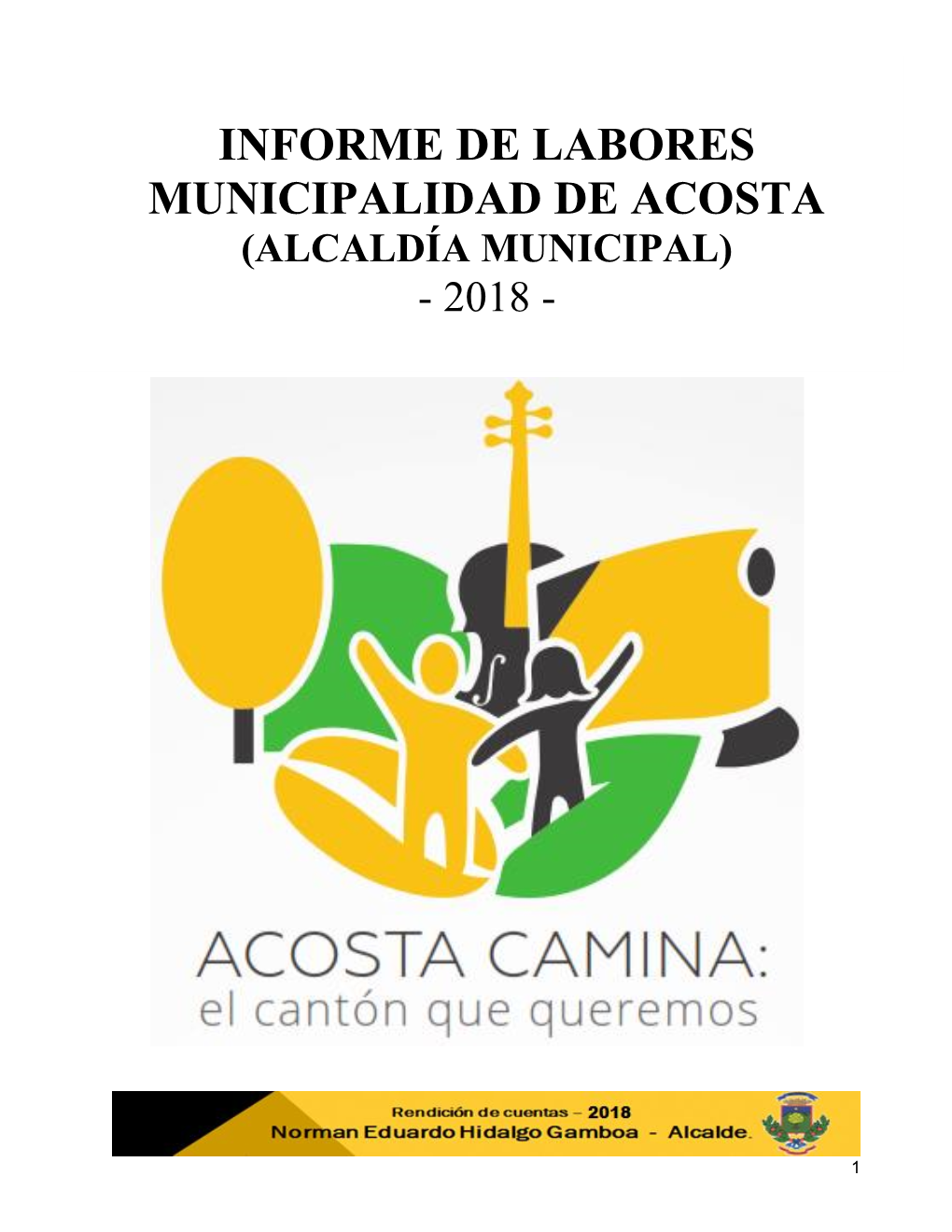 Informe De Labores Municipalidad De Acosta (Alcaldía Municipal) - 2018