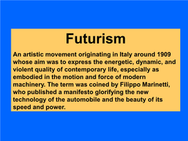 Futurism. Dada. Surrealism