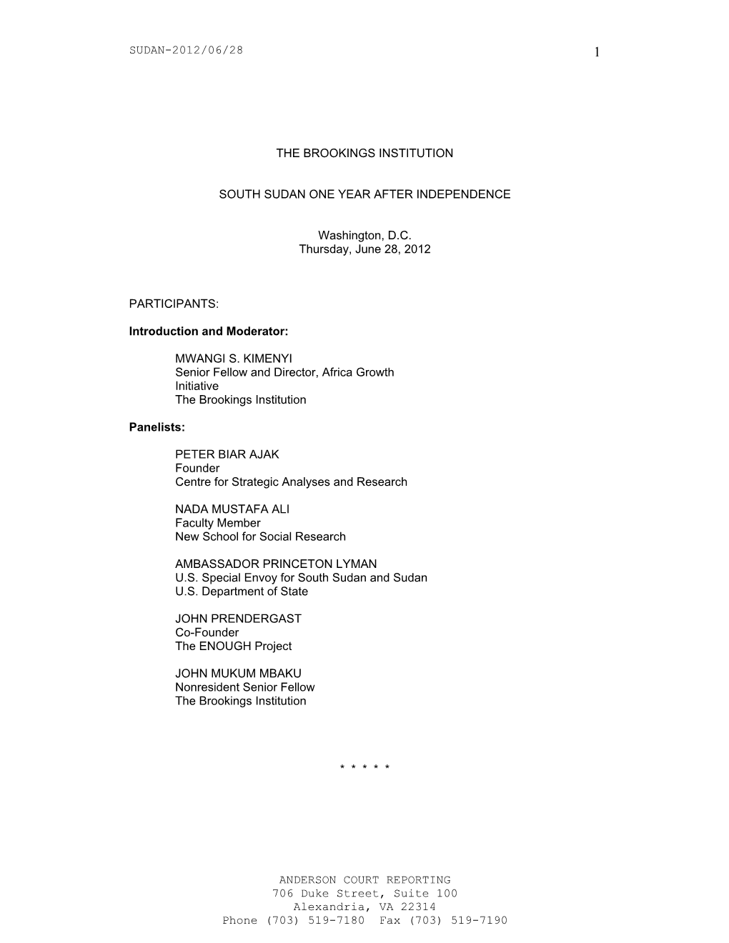SUDAN-2012/06/28 ANDERSON COURT REPORTING 706 Duke