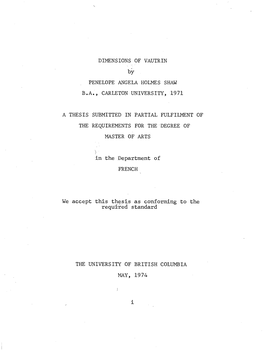 DIMENSIONS of VAUTRIN by PENELOPE ANGELA HOLMES SHAW B.A., CARLETON UNIVERSITY, 1971