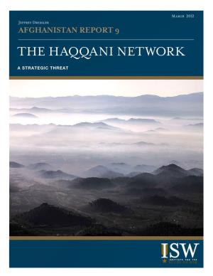 Afghanistan Report 9 –– the Haqqani Network: a Strategic Threat