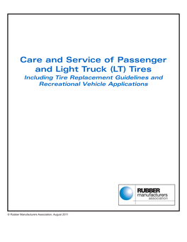 Care and Service of Passenger and Light Truck (LT) Tires Including Tire Replacement Guidelines and Recreational Vehicle Applications