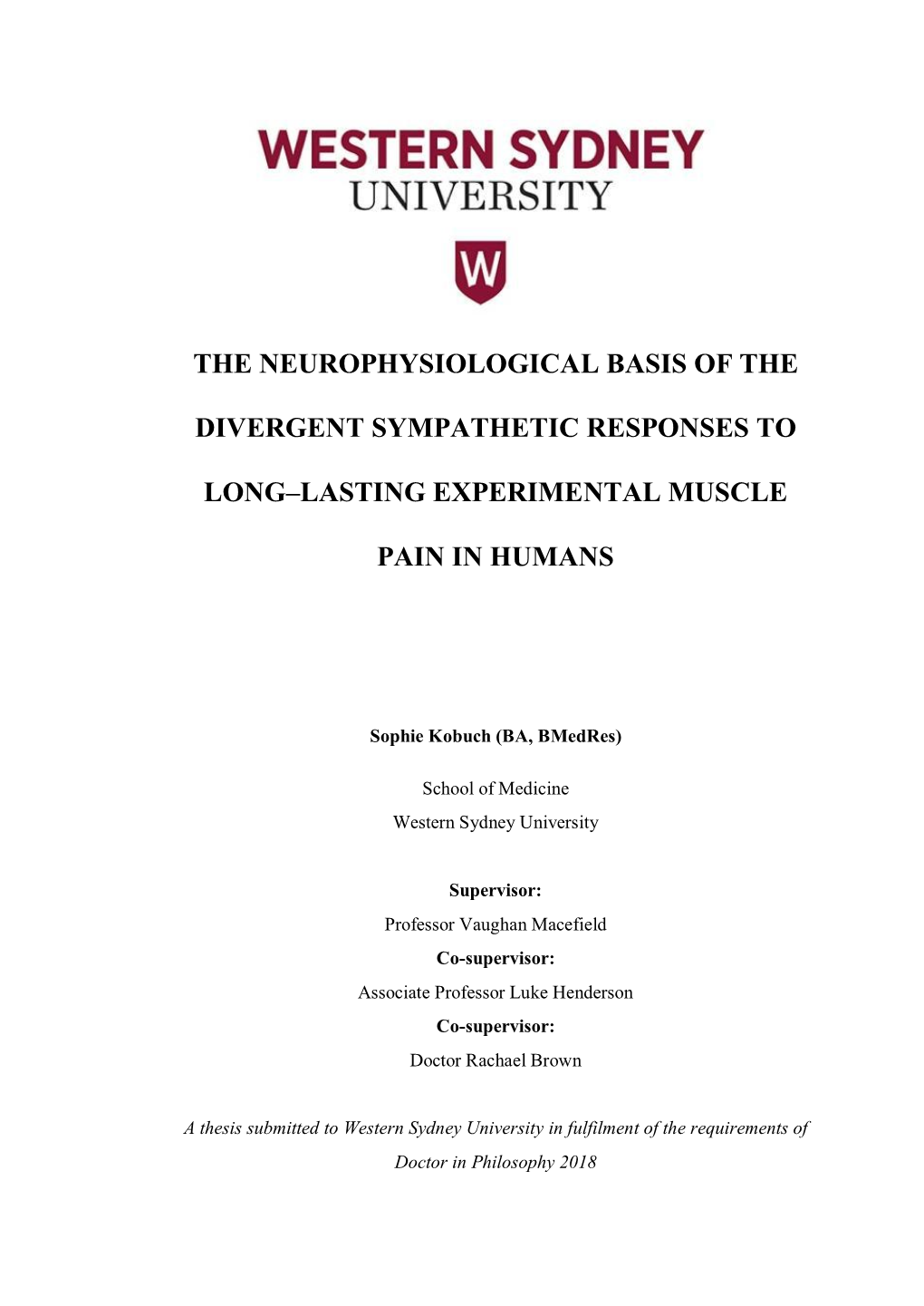 The Neurophysiological Basis of the Divergent Sympathetic Responses to Long-Lasting Experimental Muscle Pain in Humans