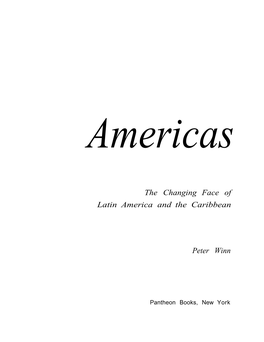 The Changing Face of Latin America and the Caribbean Peter Winn