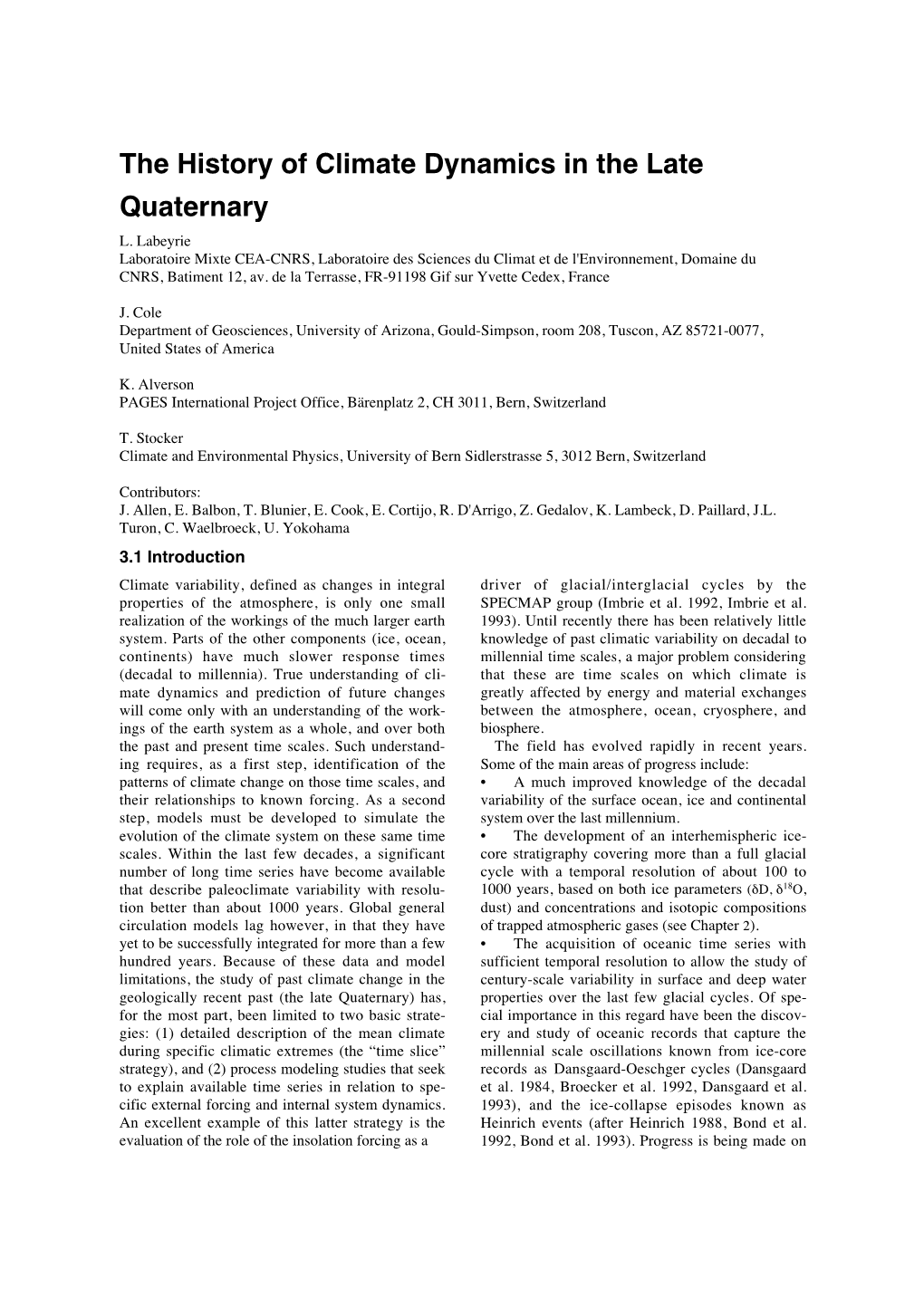 The History of Climate Dynamics in the Late Quaternary L