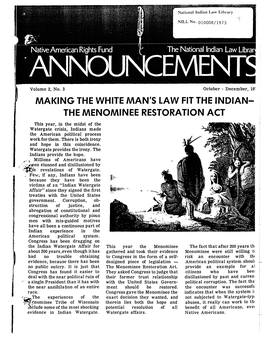 THE MENOMINEE RESTORATION ACT This Year, in the Midst of the Watergate Crisis, Indians Made the American Political Process Work for Them