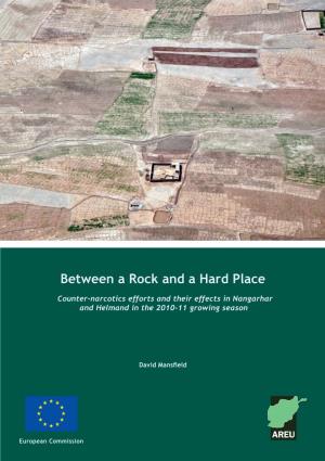 Between a Rock and a Hard Place: Counter-Narcotics Efforts and Their Effects in Nangarhar and Helmand in the 2010-11 Growing Season