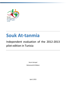 Souk At-Tanmia Independent Evaluation of the 2012-2013 Pilot Edition in Tunisia