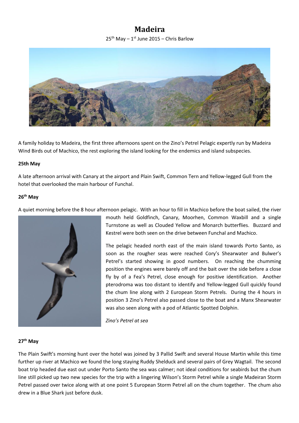 Madeira 25Th May – 1St June 2015 – Chris Barlow