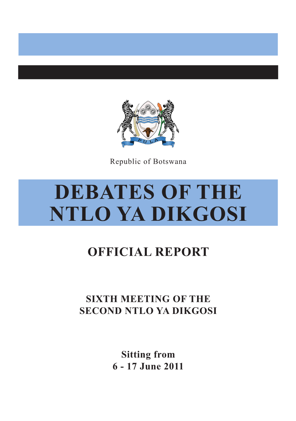 Debates of the Ntlo Ya Dikgosi