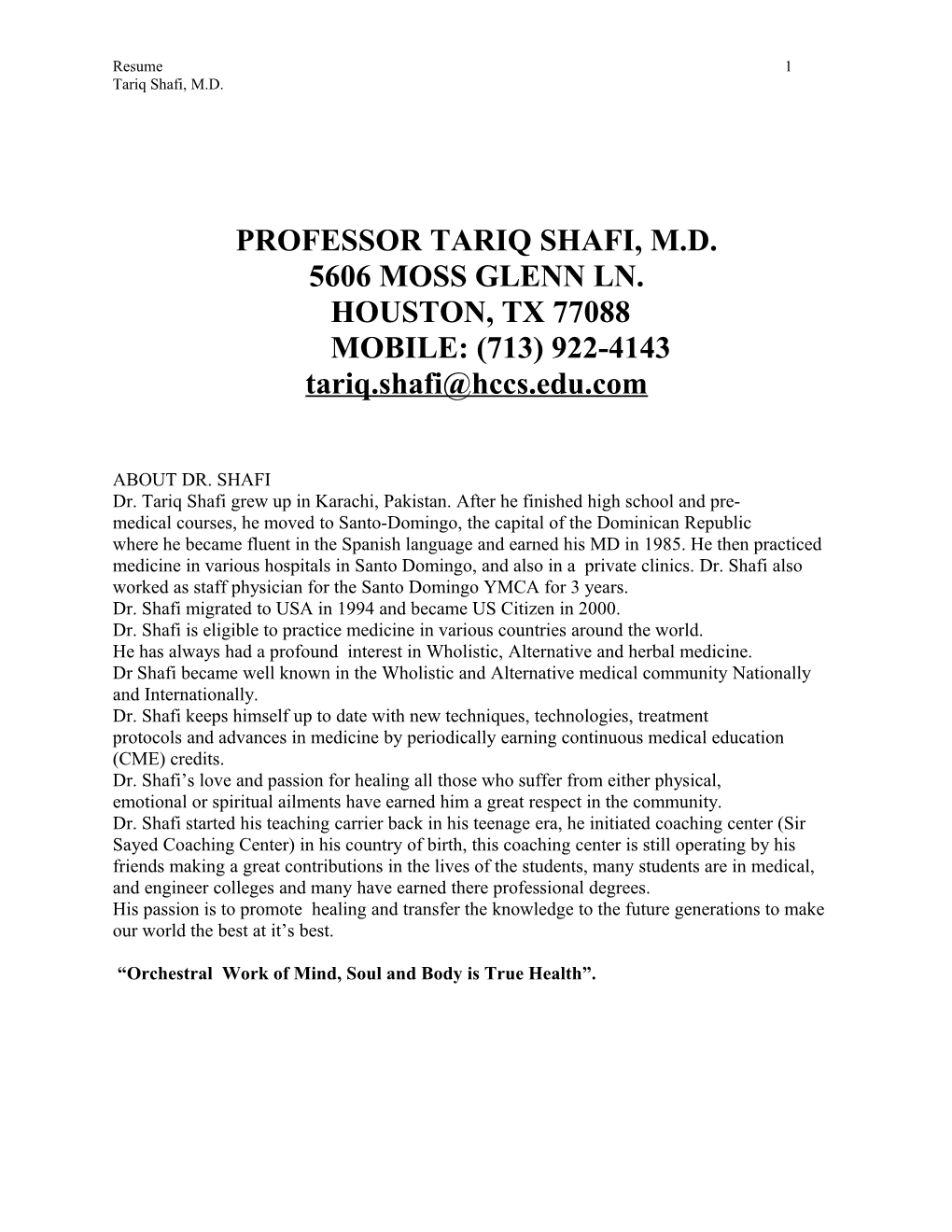 Professor Tariq Shafi, M.D